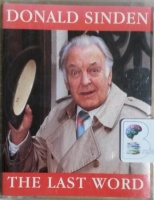 The Last Word written by Donald Sinden performed by Donald Sinden on Cassette (Abridged)